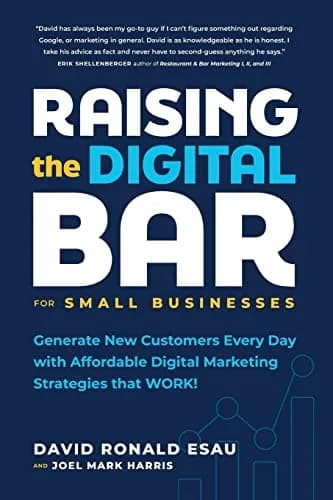 Raising the Digital Bar for Small Businesses by David Esau
