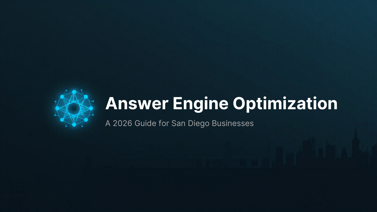 Answer Engine Optimization guide for San Diego businesses, Click Track Marketing